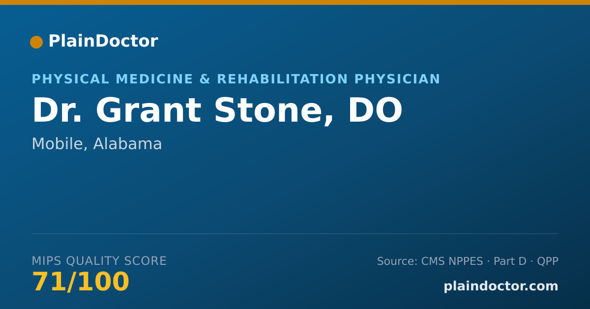 Shareable card for Grant Stone, DO - Physical Medicine & Rehabilitation Physician, Mobile, AL