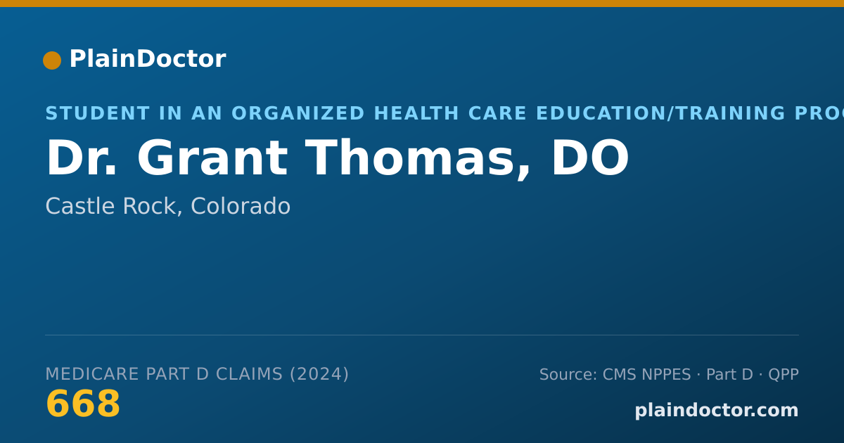 Shareable card for Grant Thomas, DO - Student in an Organized Health Care Education/Training Program, Castle Rock, CO