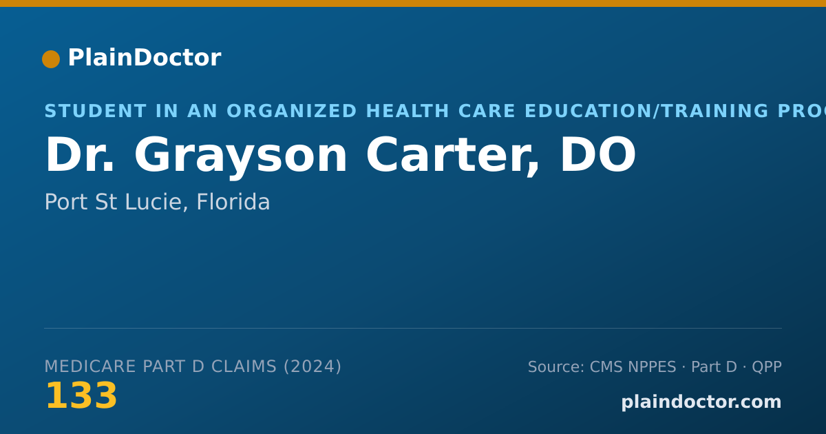 Shareable card for Grayson Carter, DO - Student in an Organized Health Care Education/Training Program, Port St Lucie, FL