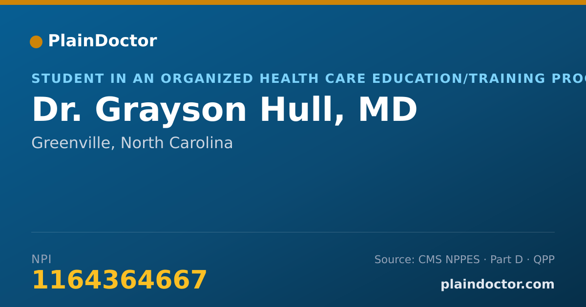 Shareable card for Grayson Hull, MD - Student in an Organized Health Care Education/Training Program, Greenville, NC