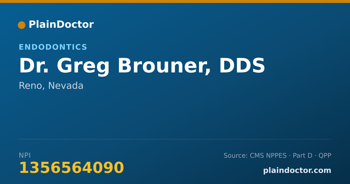 Shareable card for Greg Brouner, DDS - Endodontics, Reno, NV