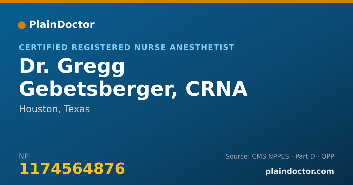 Shareable card for Gregg Gebetsberger, CRNA - Certified Registered Nurse Anesthetist, Houston, TX