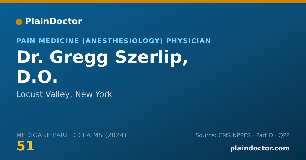 Shareable card for Gregg Szerlip, D.O. - Pain Medicine (Anesthesiology) Physician, Locust Valley, NY