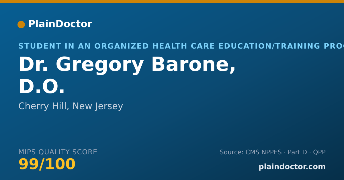 Shareable card for Gregory Barone, D.O. - Student in an Organized Health Care Education/Training Program, Cherry Hill, NJ