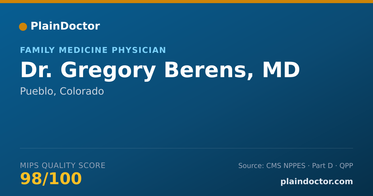 Shareable card for Gregory Berens, MD - Family Medicine Physician, Pueblo, CO
