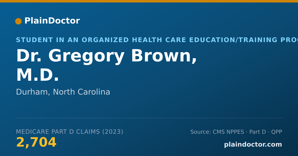 Shareable card for Gregory Brown, M.D. - Student in an Organized Health Care Education/Training Program, Durham, NC