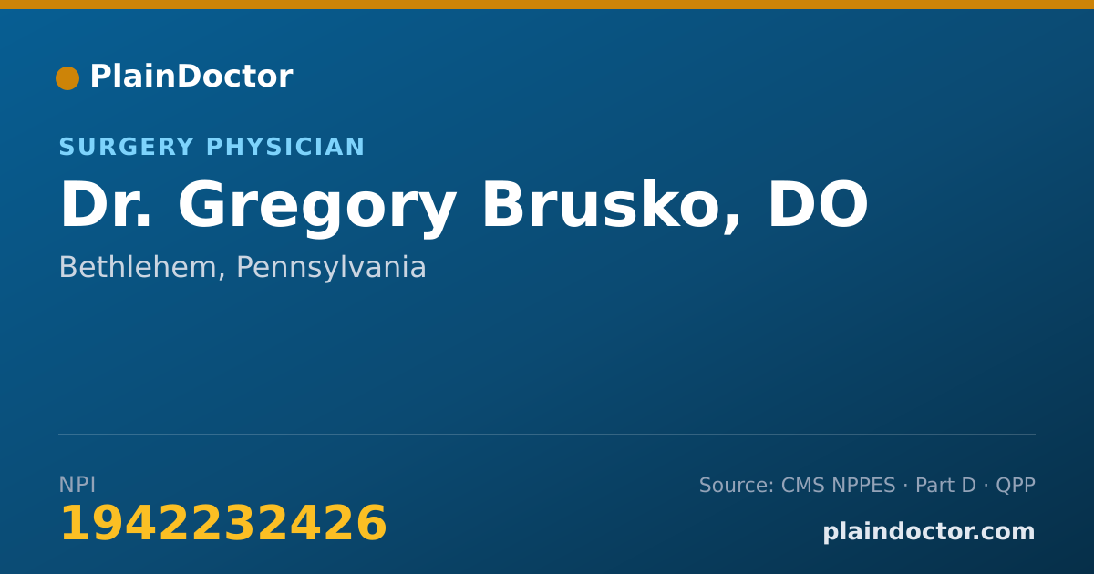 Shareable card for Gregory Brusko, DO - Surgery Physician, Bethlehem, PA