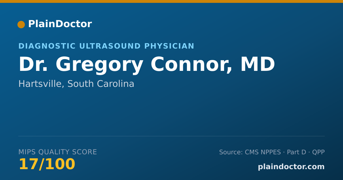 Shareable card for Gregory Connor, MD - Diagnostic Ultrasound Physician, Hartsville, SC