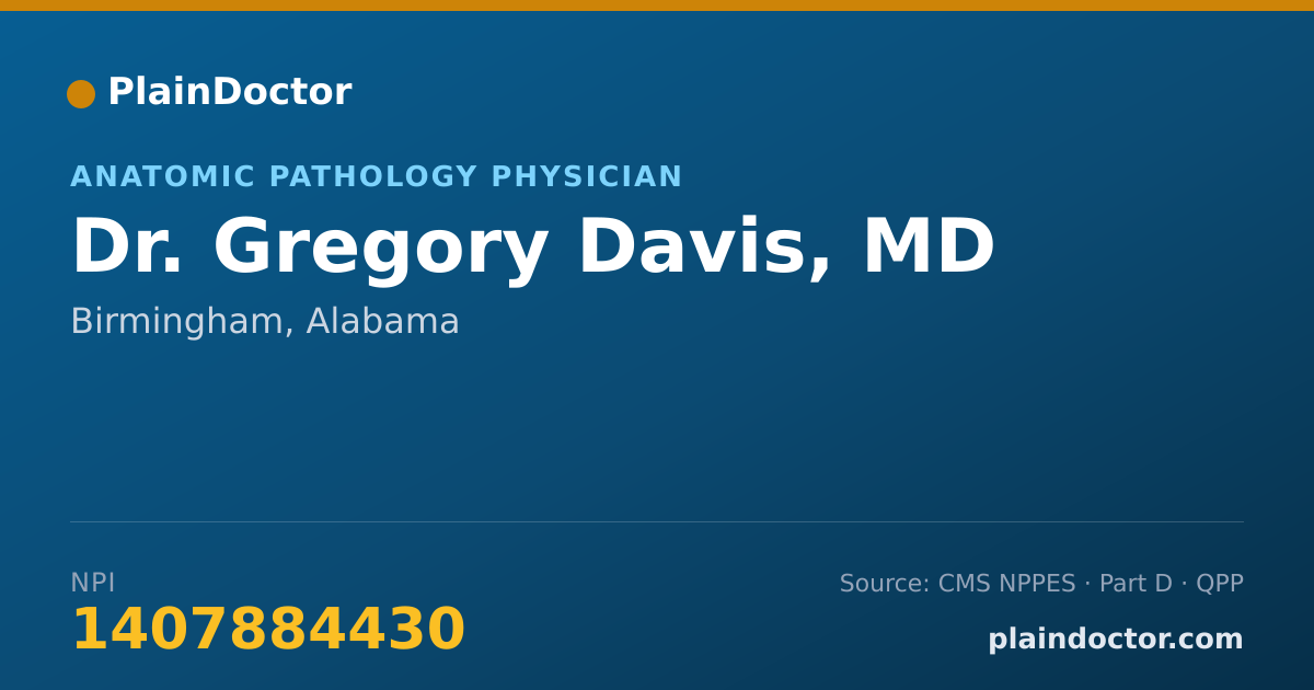 Shareable card for Gregory Davis, MD - Anatomic Pathology Physician, Birmingham, AL