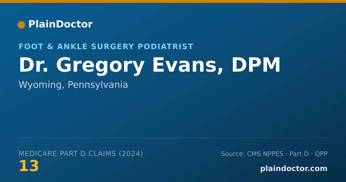 Shareable card for Gregory Evans, DPM - Foot & Ankle Surgery Podiatrist, Wyoming, PA