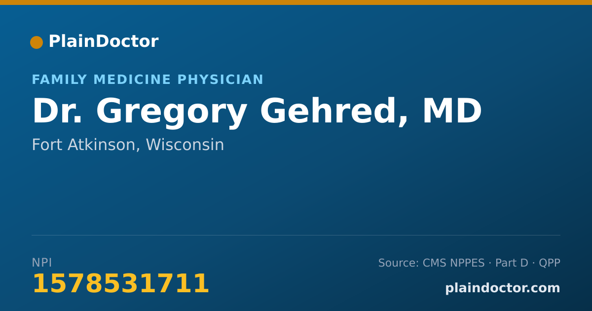 Shareable card for Gregory Gehred, MD - Family Medicine Physician, Fort Atkinson, WI