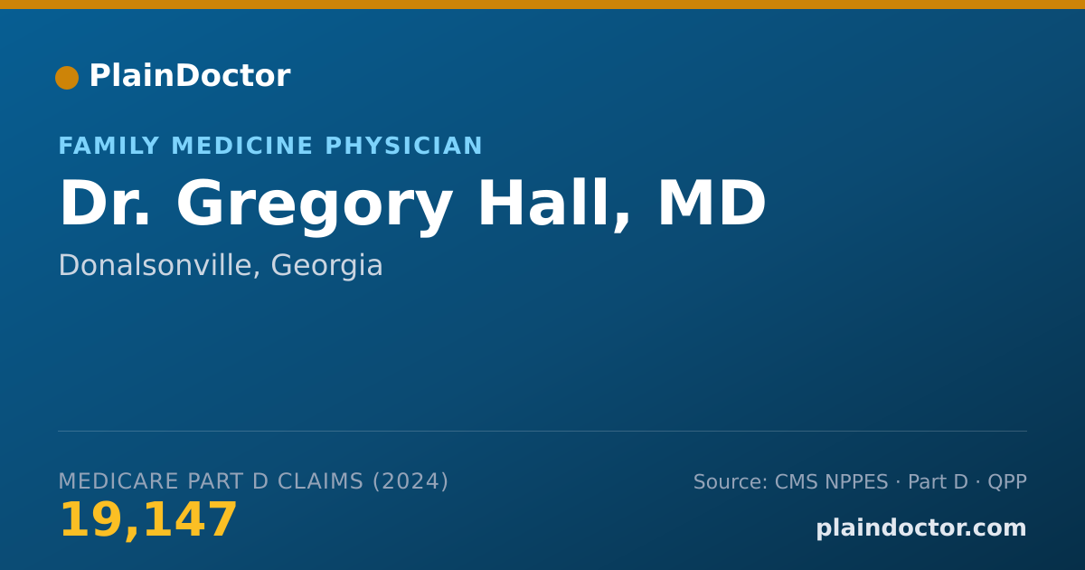 Shareable card for Gregory Hall, MD - Family Medicine Physician, Donalsonville, GA