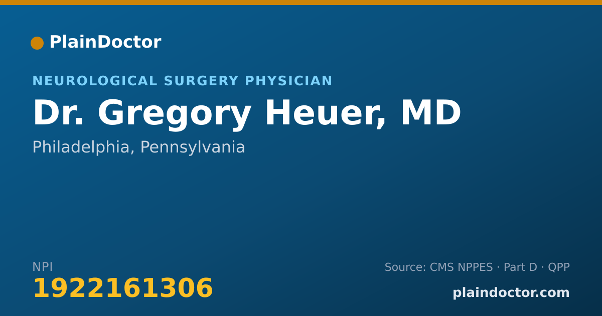 Shareable card for Gregory Heuer, MD - Neurological Surgery Physician, Philadelphia, PA