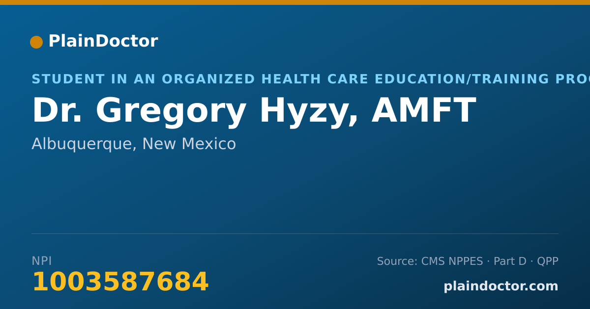 Shareable card for Gregory Hyzy, AMFT - Student in an Organized Health Care Education/Training Program, Albuquerque, NM