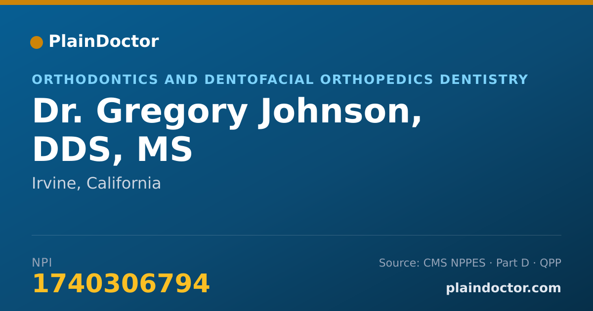 Shareable card for Gregory Johnson, DDS, MS - Orthodontics and Dentofacial Orthopedics Dentistry, Irvine, CA