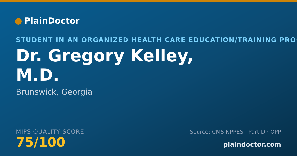 Shareable card for Gregory Kelley, M.D. - Student in an Organized Health Care Education/Training Program, Brunswick, GA
