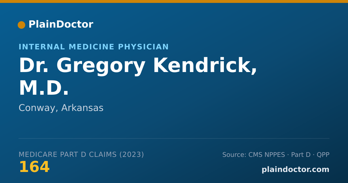 Shareable card for Gregory Kendrick, M.D. - Internal Medicine Physician, Conway, AR