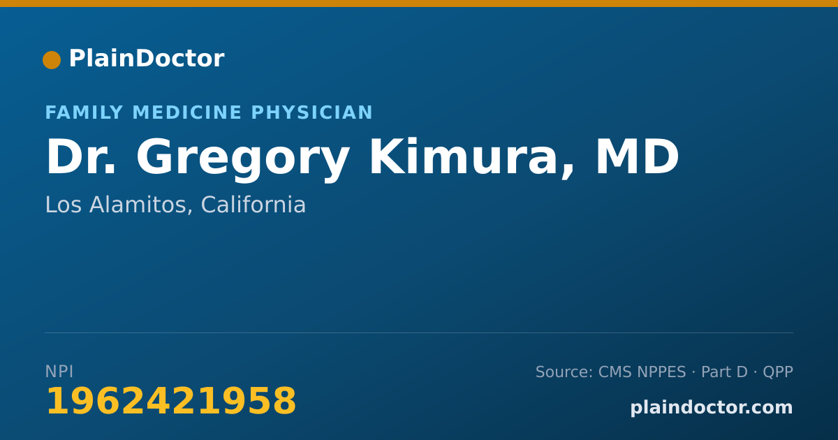 Shareable card for Gregory Kimura, MD - Family Medicine Physician, Los Alamitos, CA