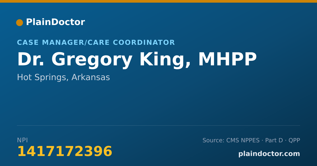 Shareable card for Gregory King, MHPP - Case Manager/Care Coordinator, Hot Springs, AR