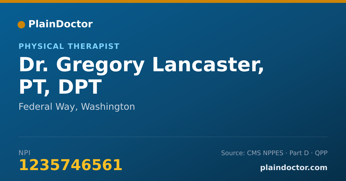 Shareable card for Gregory Lancaster, PT, DPT - Physical Therapist, Federal Way, WA