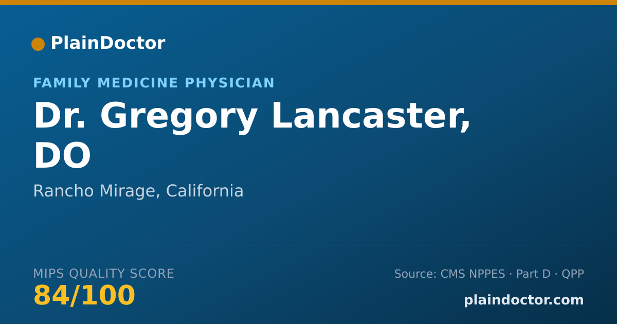Shareable card for Gregory Lancaster, DO - Family Medicine Physician, Rancho Mirage, CA