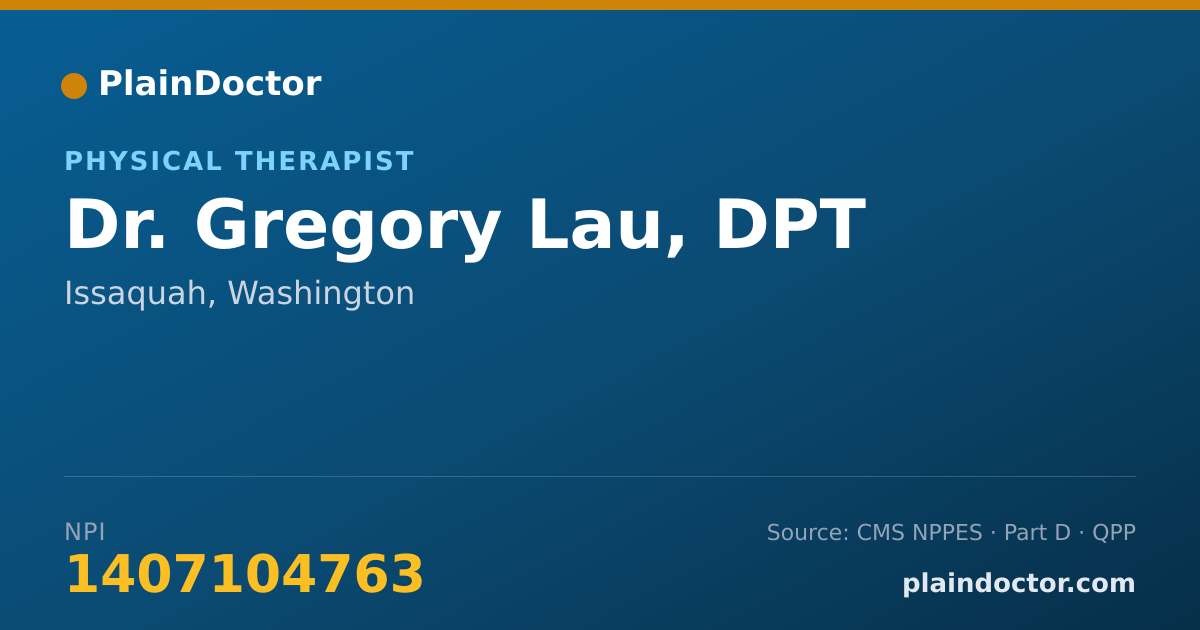 Shareable card for Gregory Lau, DPT - Physical Therapist, Issaquah, WA