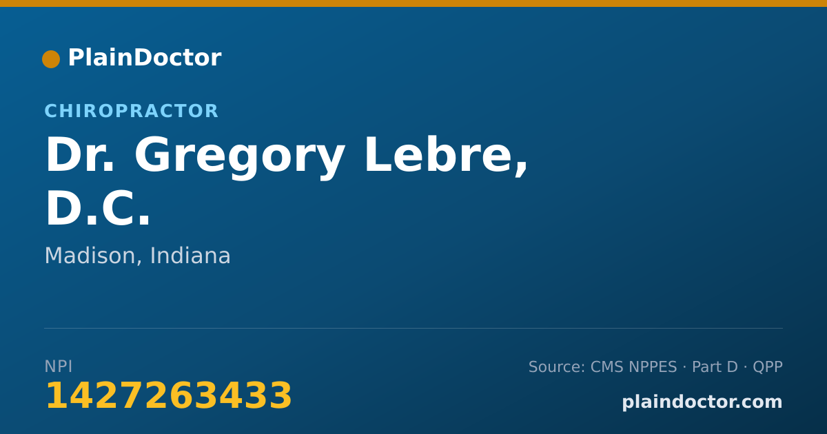 Shareable card for Gregory Lebre, D.C. - Chiropractor, Madison, IN