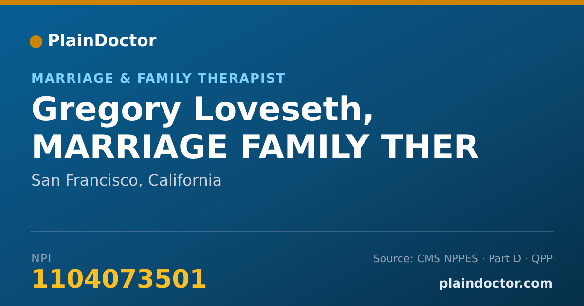Shareable card for Gregory Loveseth, MARRIAGE FAMILY THER - School Psychologist, San Francisco, CA