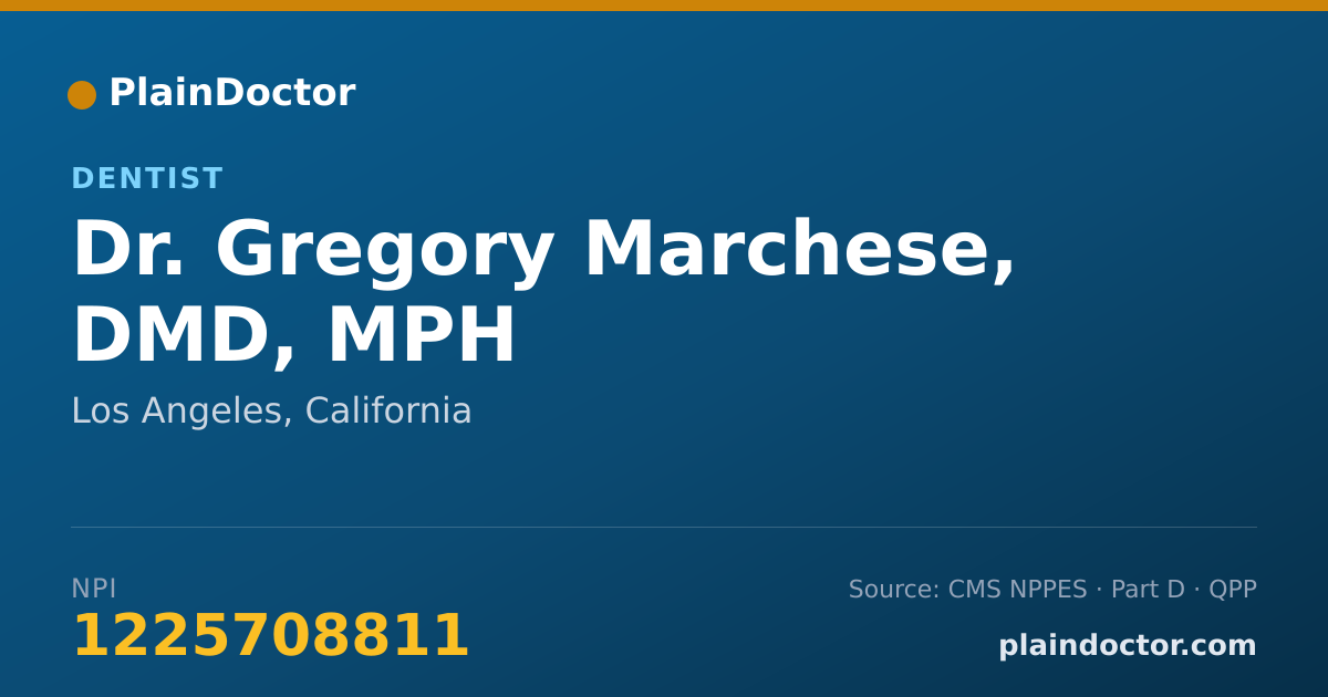 Shareable card for Gregory Marchese, DMD, MPH - Dentist, Los Angeles, CA