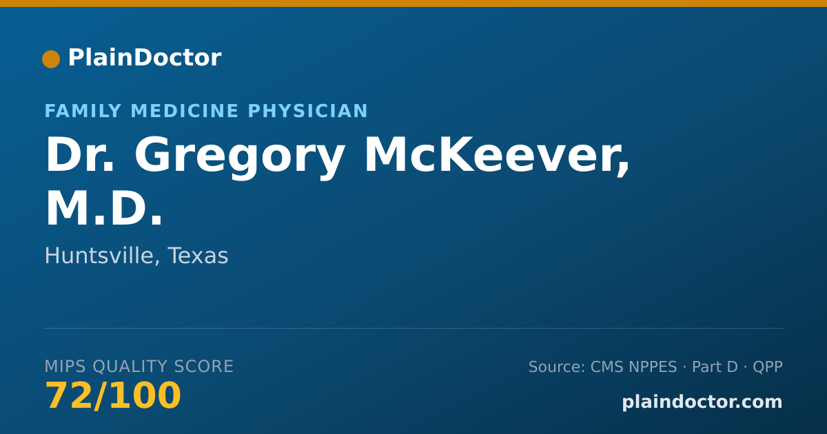Shareable card for Gregory McKeever, M.D. - Family Medicine Physician, Huntsville, TX