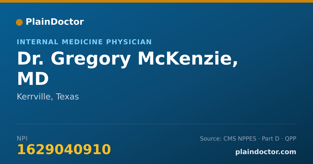 Shareable card for Gregory McKenzie, MD - Internal Medicine Physician, Kerrville, TX