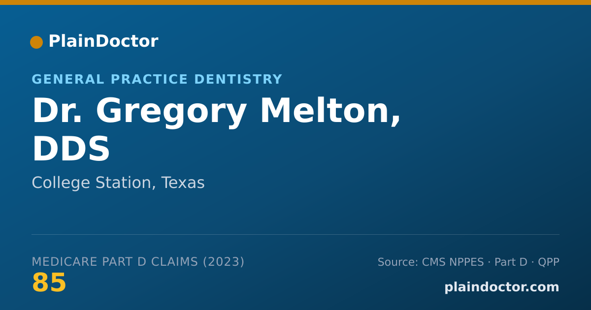 Shareable card for Gregory Melton, DDS - General Practice Dentistry, College Station, TX