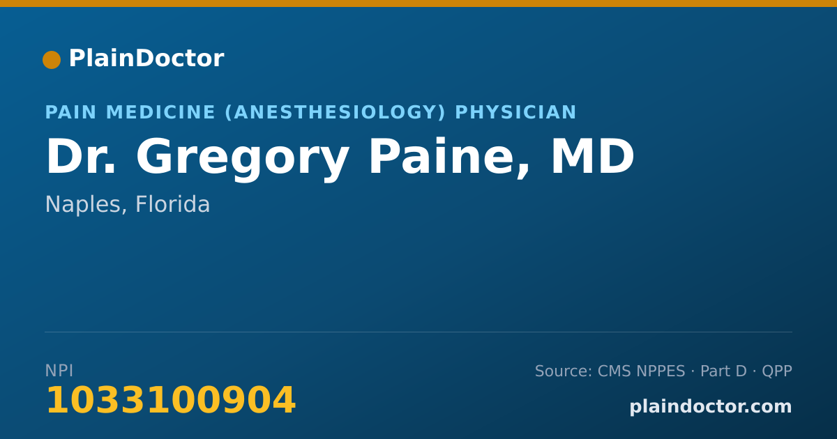 Shareable card for Gregory Paine, MD - Pain Medicine (Anesthesiology) Physician, Naples, FL