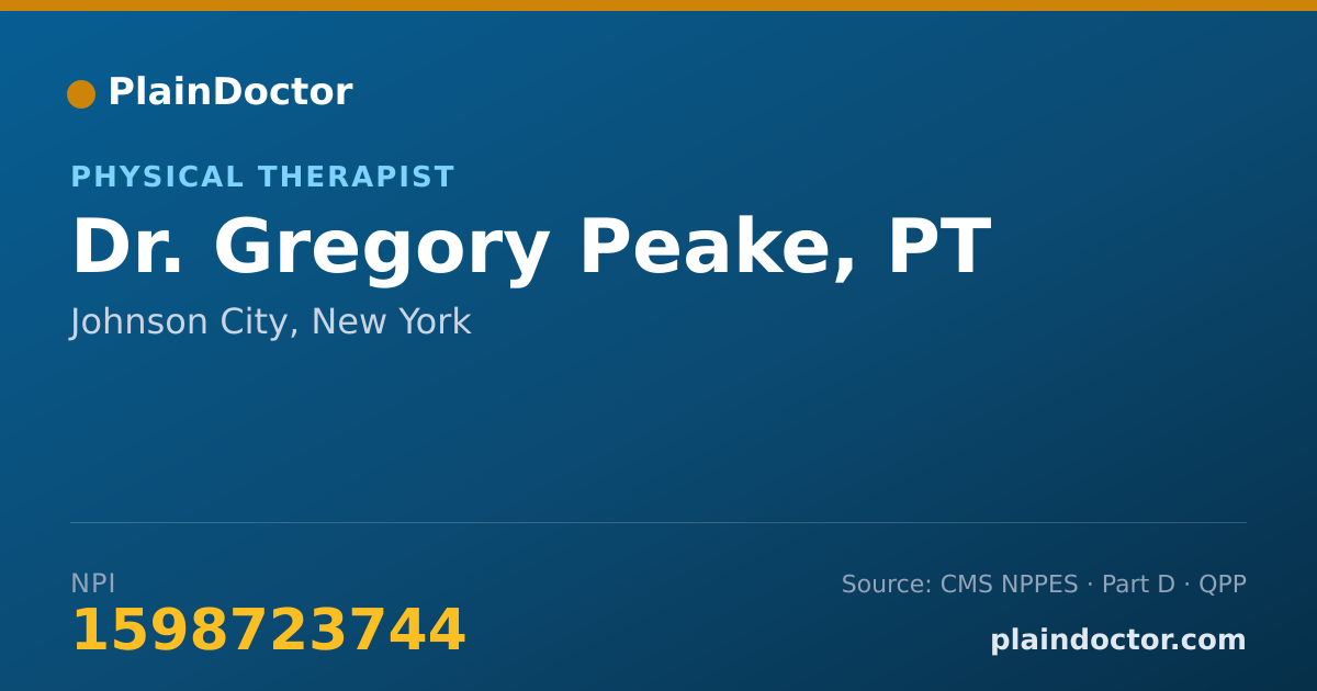 Shareable card for Gregory Peake, PT - Physical Therapist, Johnson City, NY