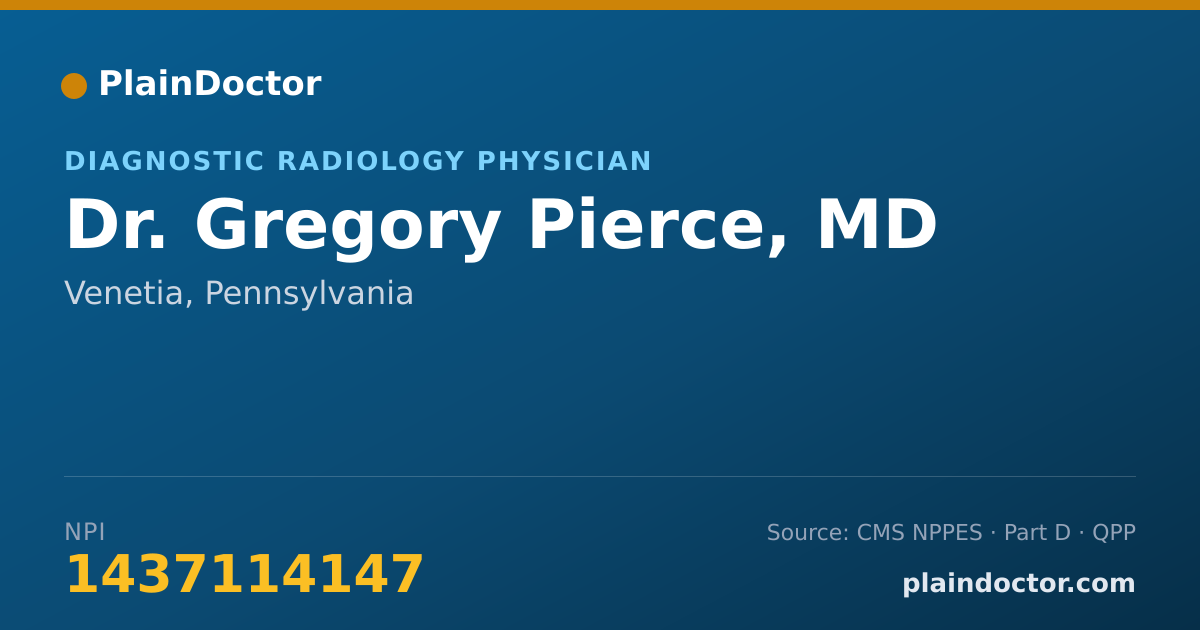 Shareable card for Gregory Pierce, MD - Diagnostic Radiology Physician, Venetia, PA