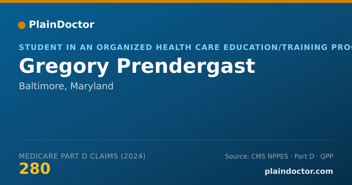 Shareable card for Gregory Prendergast - Student in an Organized Health Care Education/Training Program, Baltimore, MD
