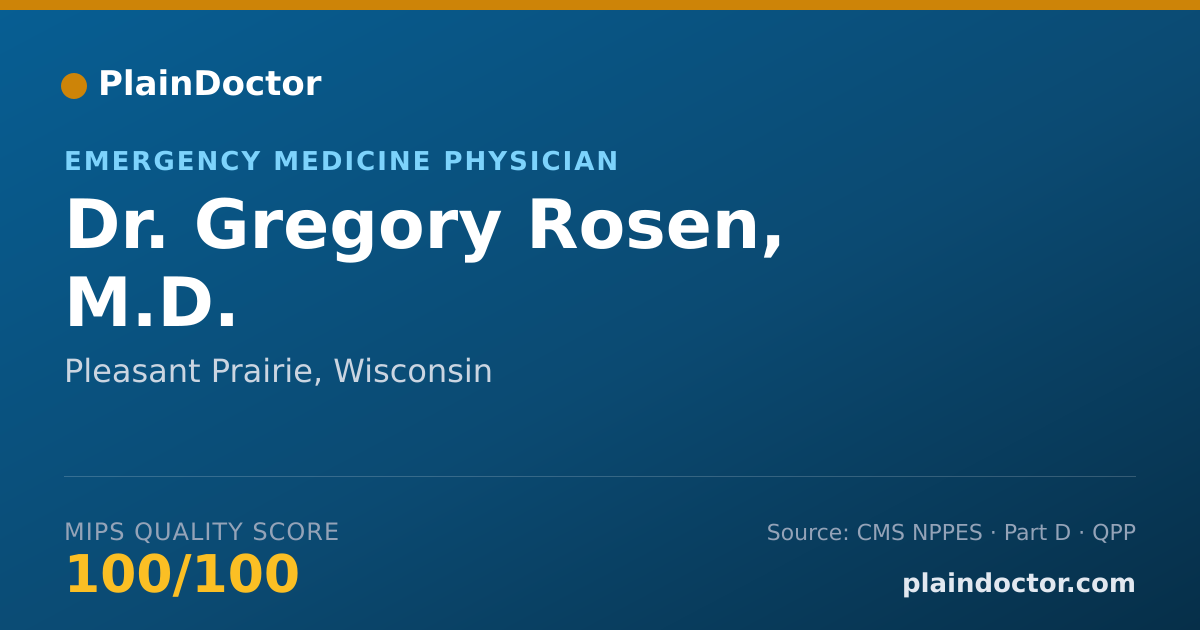 Shareable card for Gregory Rosen, M.D. - Emergency Medicine Physician, Pleasant Prairie, WI