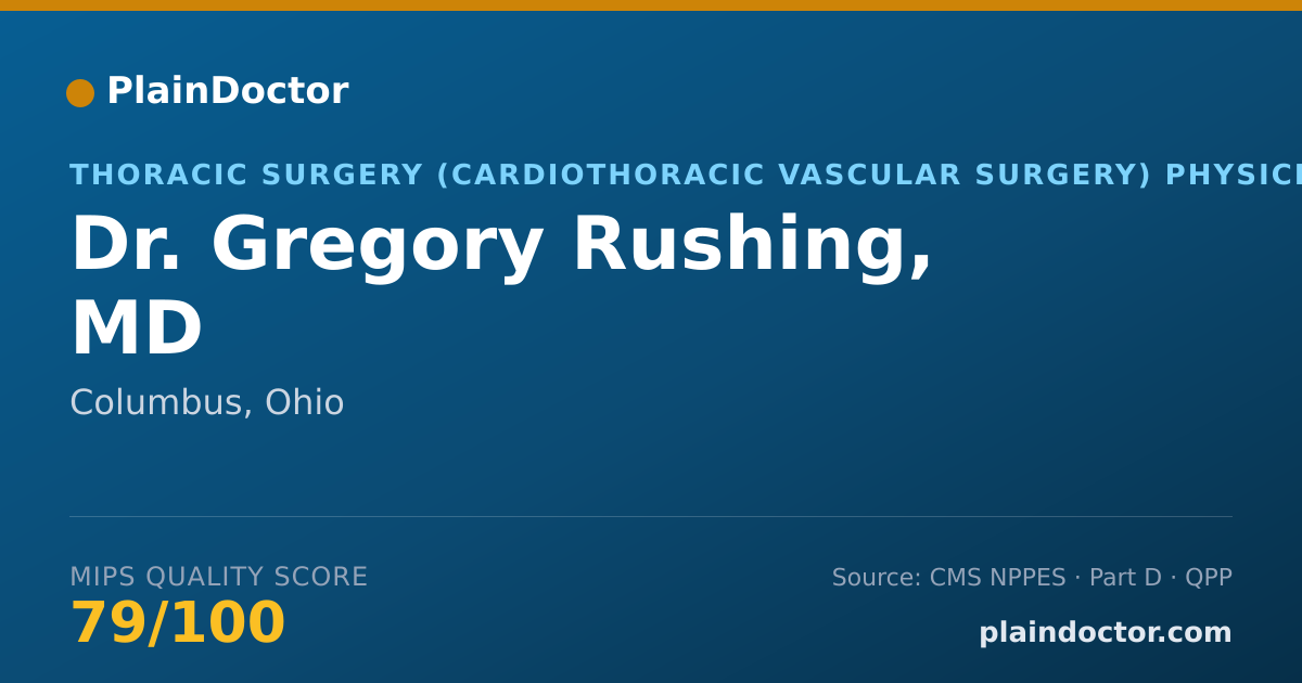 Shareable card for Gregory Rushing, MD - Thoracic Surgery (Cardiothoracic Vascular Surgery) Physician, Columbus, OH