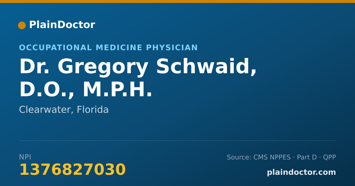 Shareable card for Gregory Schwaid, D.O., M.P.H. - Preventive Medicine/Occupational Environmental Medicine Physician, Clearwater, FL