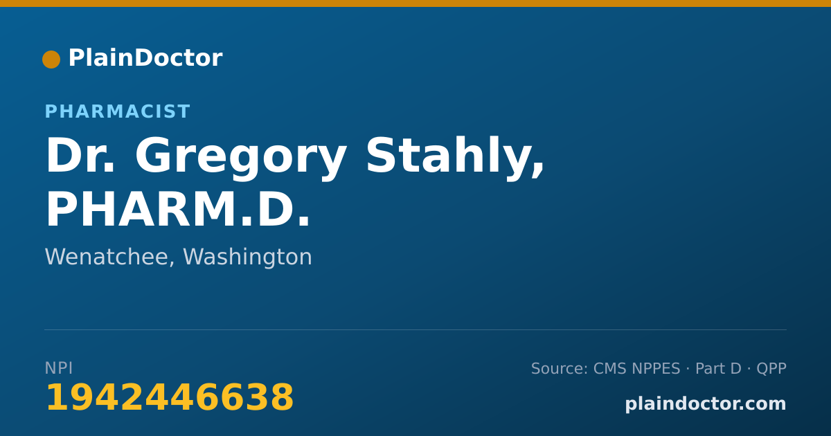 Shareable card for Gregory Stahly, PHARM.D. - Pharmacist, Wenatchee, WA