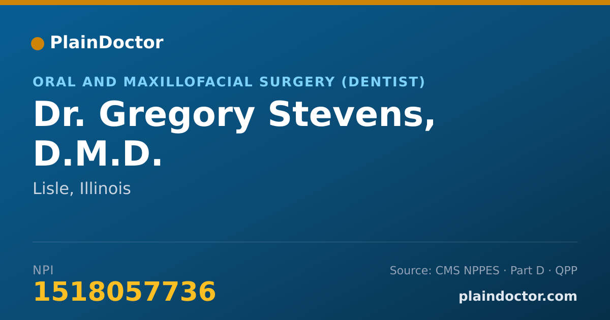 Shareable card for Gregory Stevens, D.M.D. - Oral and Maxillofacial Surgery (Dentist), Lisle, IL