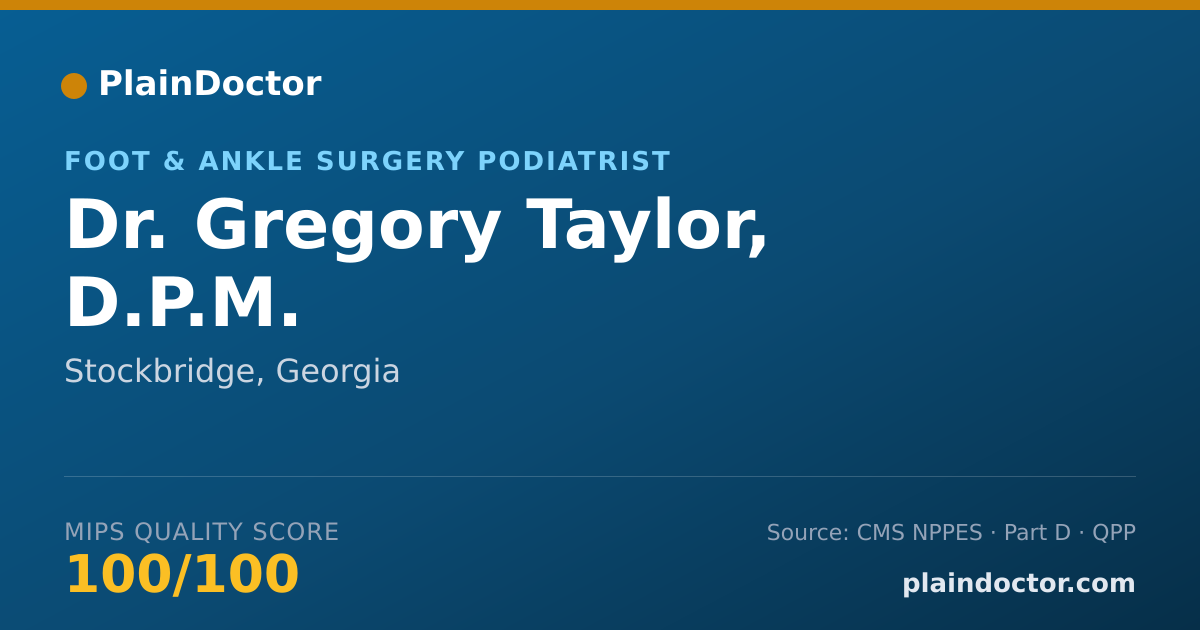 Shareable card for Gregory Taylor, D.P.M. - Foot & Ankle Surgery Podiatrist, Stockbridge, GA