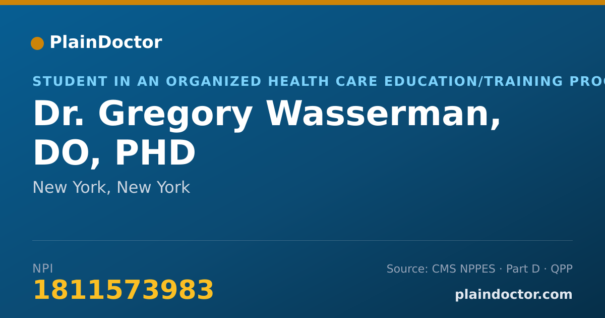 Shareable card for Gregory Wasserman, DO, PHD - Student in an Organized Health Care Education/Training Program, New York, NY
