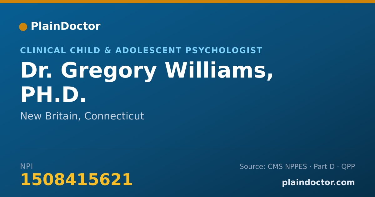 Shareable card for Gregory Williams, PH.D. - Clinical Child & Adolescent Psychologist, New Britain, CT