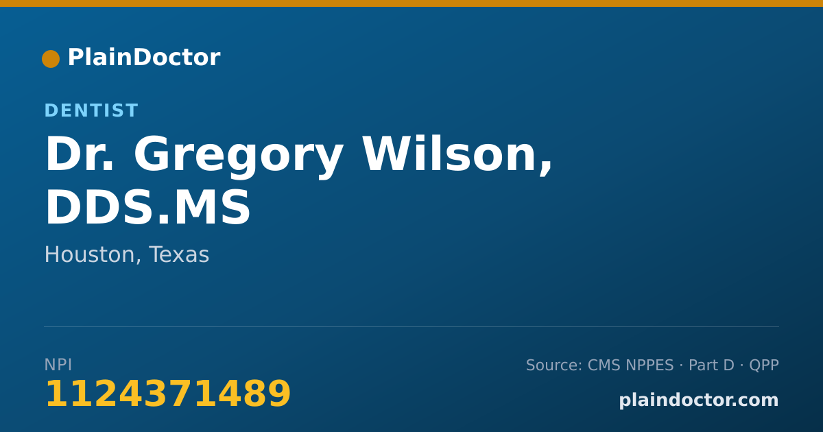 Shareable card for Gregory Wilson, DDS.MS - Dentist, Houston, TX