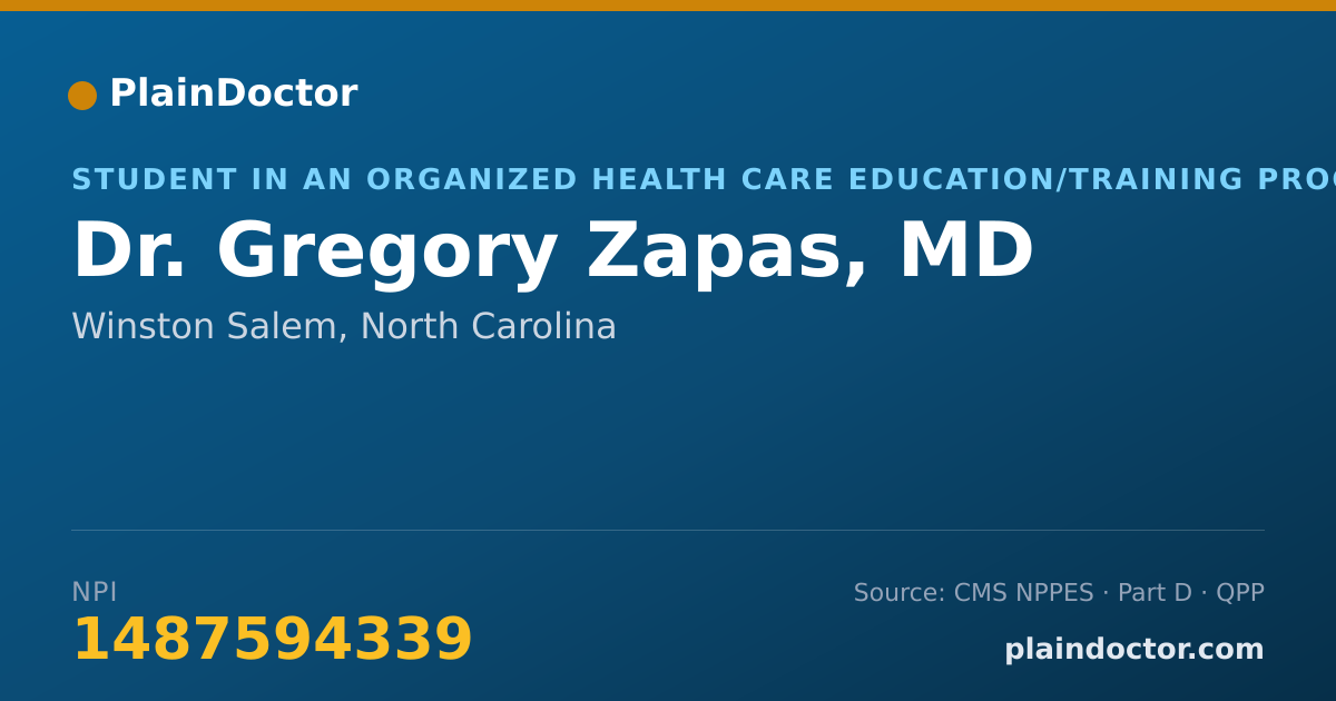 Shareable card for Gregory Zapas, MD - Student in an Organized Health Care Education/Training Program, Winston Salem, NC