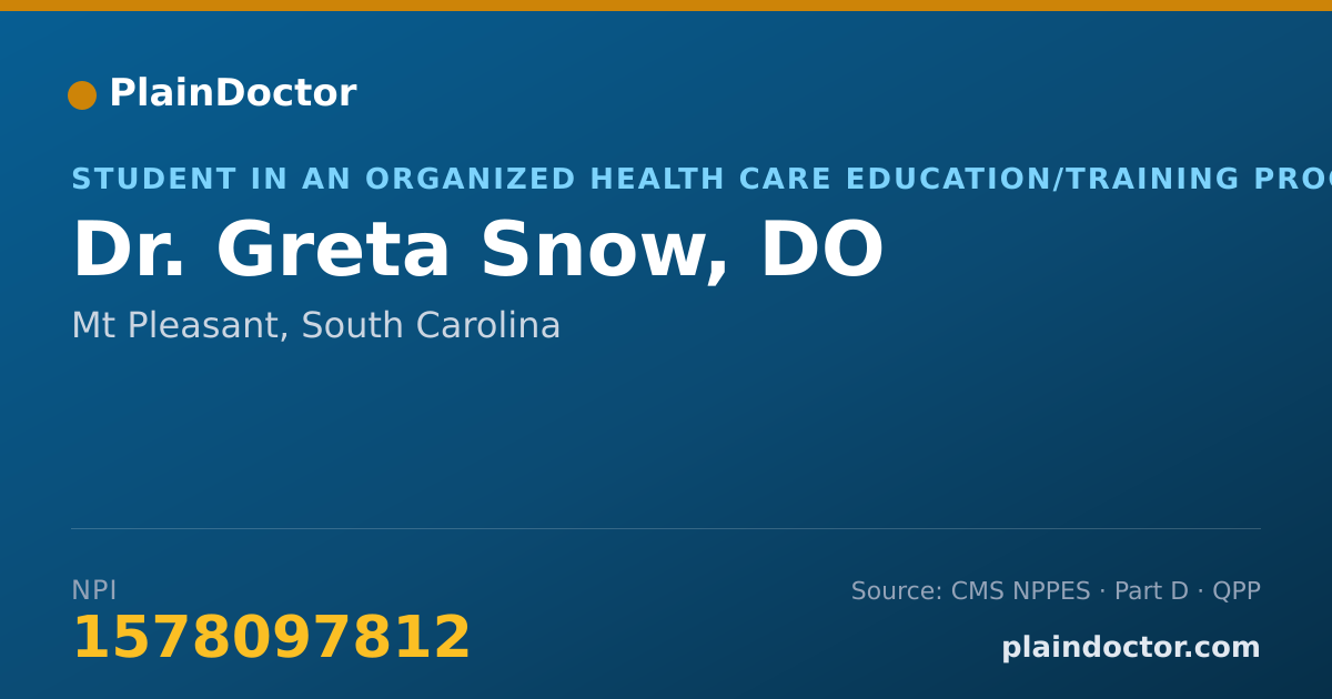 Shareable card for Greta Snow, DO - Student in an Organized Health Care Education/Training Program, Mt Pleasant, SC