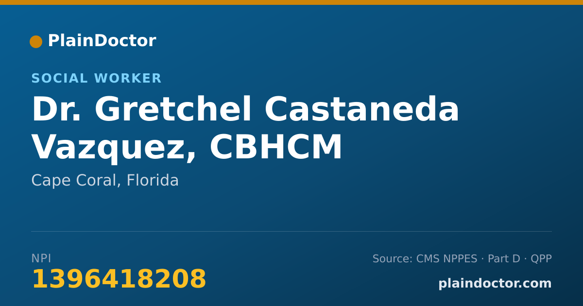 Shareable card for Gretchel Castaneda Vazquez, CBHCM - Social Worker, Cape Coral, FL