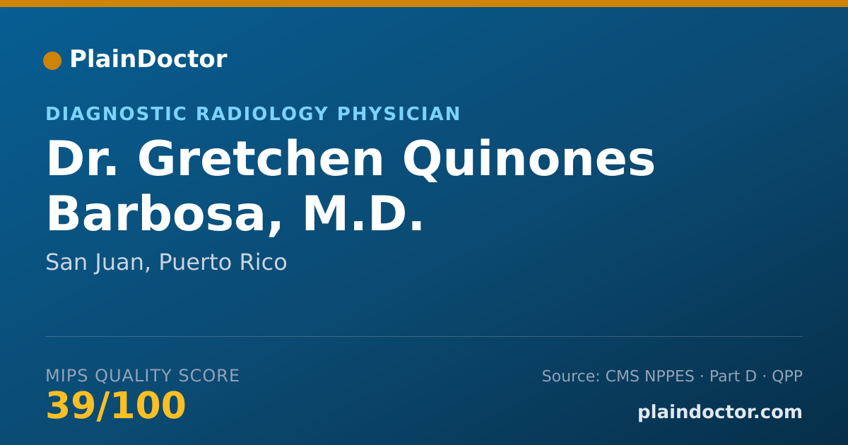 Shareable card for Gretchen Quinones Barbosa, M.D. - Diagnostic Radiology Physician, San Juan, PR