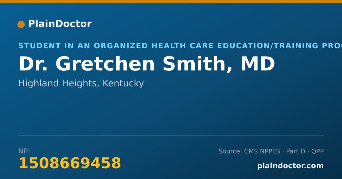 Shareable card for Gretchen Smith, MD - Student in an Organized Health Care Education/Training Program, Highland Heights, KY